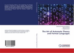 The Art of Automata Theory and Formal Languages - Maguluri, Lakshmana Phaneendra;Syamala, Maganti;Naga Bushanam, V.
