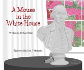A Mouse in the White House
