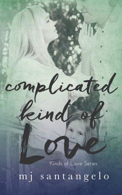 Complicated Kind of Love - Santangelo, Mj Complicated Kind of Love - Santangelo, Mj