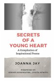 Secrets of a Young Heart: A Compilation of Inspirational Poems