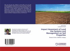 Impact Assesment of Land Use Systems and Management on Soil Properties