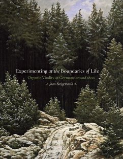 Experimenting at the Boundaries of Life - Steigerwald, Joan