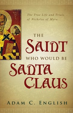 Cover The Saint Who Would Be Santa Claus