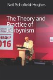 The Theory and Practice of Corbynism