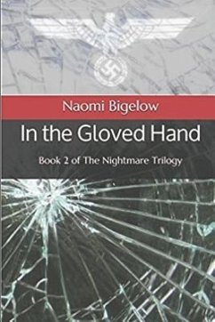 In the Gloved Hand - Bigelow, Naomi