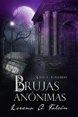Brujas anónimas - Libro IV