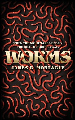 Worms - Montague, James R; Wood, Christopher