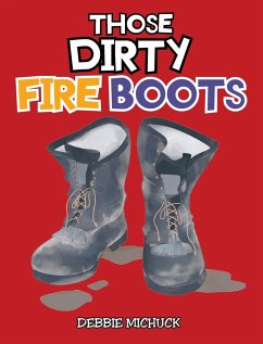 Those Dirty Fire Boots - Michuck, Debbie