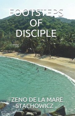 Footsteps of Disciple - Stachowicz, Zeno de la Mare