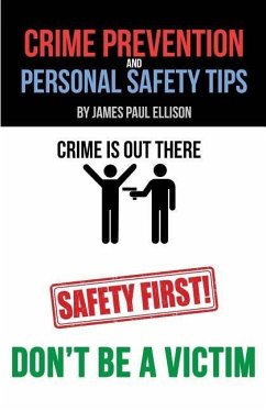 Crime Prevention and Personal Safety Tips - Ellison, James Paul