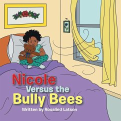 Nicole Versus the Bully Bees - Latson, Rosalind