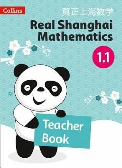 Real Shanghai Mathematics - Teacher's Book 1.1 - Collins Uk