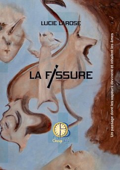 La Fissure - Larose, Lucie