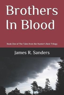 Brothers in Blood: Book One of the Tales from the Hunter - Sanders, James R.