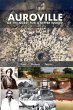 Auroville, or the quest for a better... - Bild 1