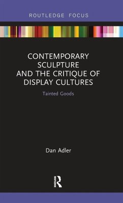 Cover Contemporary Sculpture and the Critique of Display Cultures