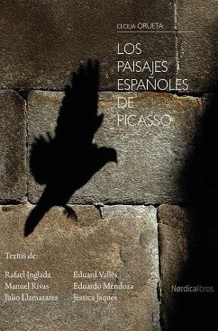 Los paisajes españoles de Picasso - Orueta Carvallo, Cecilia