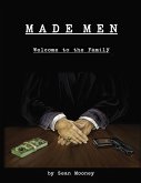 Made Men: Welcome to the Family