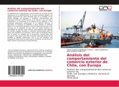 Análisis del comportamiento del comercio exterior de Chile, con Europa - Valdebenito Fonseca, Liliana Angélica;Valdebenito, Liliana;Pinilla Ortiz, johny Eduardo