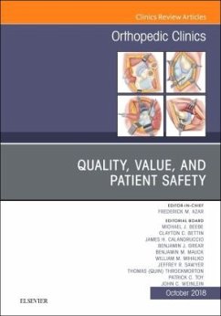 Quality, Value, and Patient Safety in Orthopedic Surgery, An Issue of Orthopedic Clinics - Azar, Frederick M.
