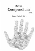 Revue Compendium N°2- Quand J'écris, Je Crie (Semestriel Septembre 2018, #2) (eBook, ePUB)