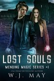 Lost Souls (Mending Magic Series, #1) (eBook, ePUB)