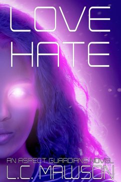 Love/Hate (Aspects, #1) (eBook, ePUB) - Mawson, L. C.