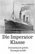 Die Imperator Klasse - Deutschlands... - Bild 1
