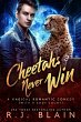 Cheetahs Never Win (A Magical Romantic... - Bild 1