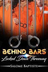 Behind Bars (eBook, ePUB) - Baptiste, Salome