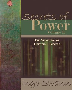 Secrets of Power, Volume II - Swann, Ingo