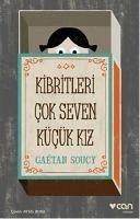 Kibritleri Cok Seven Kücük Kiz - Soucy, Gaetan