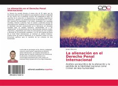 La alienación en el Derecho Penal Internacional - Becerra, Jenaro