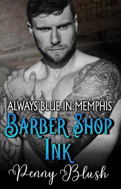 Cover Barber Shop Ink Book 1: Always Blue in Memphis (eBook, ePUB)