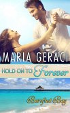 Hold On To Forever (eBook, ePUB)