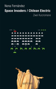 Space Invaders/ Chilean Electric (eBook, ePUB) - Fernández, Nona