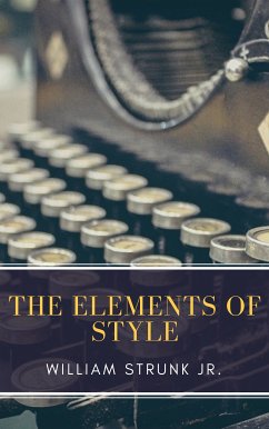 The Elements of Style ( Fourth Edition ) (eBook, ePUB) - Strunk, William; Classics, Mybooks