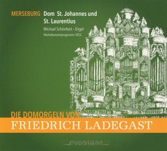 Die Domorgeln Von Ladegast: Merseburg - Schönheit/Schwarz/Hartmann/Scheibner