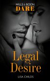 Legal Desire (Legal Lovers, Book 4) (Mills & Boon Dare) (eBook, ePUB)