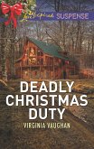 Deadly Christmas Duty (Covert Operatives, Book 2) (Mills & Boon Love Inspired Suspense) (eBook, ePUB)