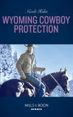 Wyoming Cowboy Protection (eBook, ePUB) Wyoming Cowboy Protection (eBook, ePUB)