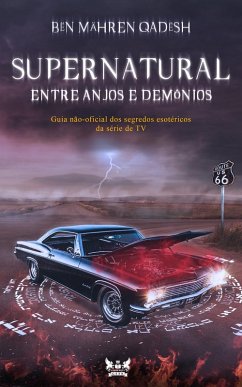 Supernatural - Entre anjos e demônios (eBook, ePUB) - Qadësh, Bën Mähren