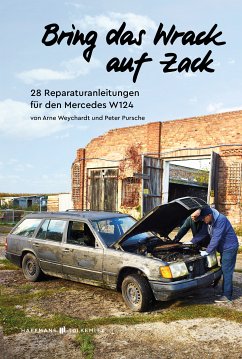 Bring das Wrack auf Zack (eBook, ePUB) - Pursche, Peter; Weychardt, Arne