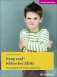 Keep cool! Hilfen bei ADHS (eBook, PDF) - Bild 1