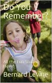 Do You Remember?: All the Fun Stuff is Here! (eBook, ePUB)