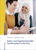 Kultur- und migrationssensible Familienarbeit in der Kita (eBook, PDF)