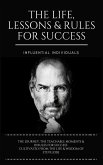 Steve Jobs: The Life, Lessons & Rules for Success (eBook, ePUB)