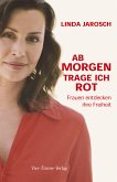 Ab Morgen trage ich rot (eBook, ePUB)