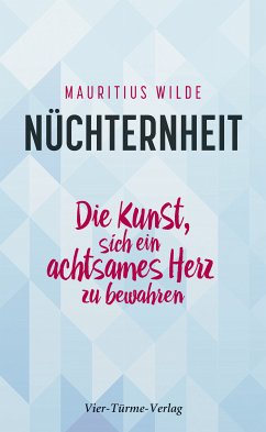 Nüchternheit (eBook, ePUB) - Wilde, Mauritius