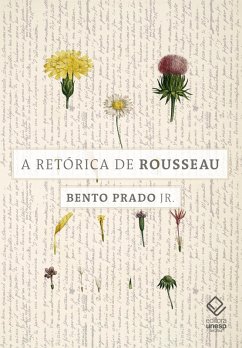 A retórica de Rousseau (eBook, ePUB) - Jr., Bento Prado